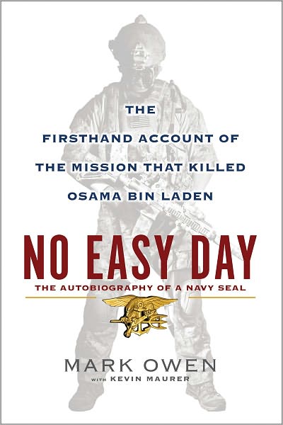 ‘No Easy Day’ Book Author Ex-Navy SEAL ‘Should Be Prosecuted’ Says ...